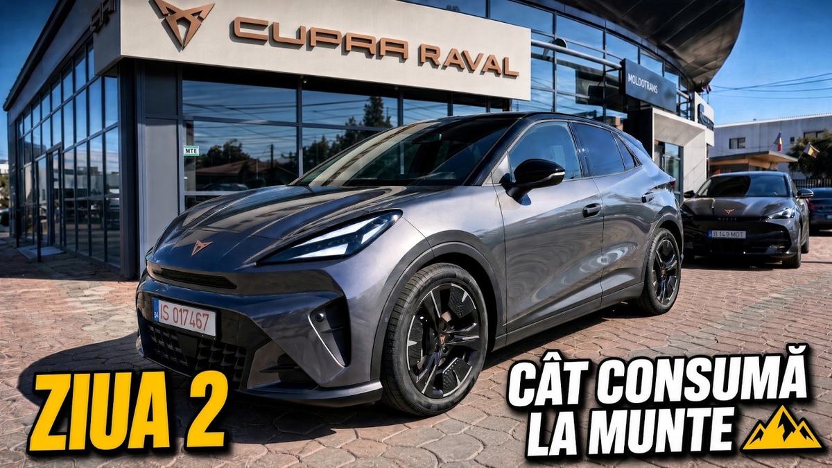 Grey Cupra Raval outside the Moldo Trans showroom in Iași, with the text "Ziua 2, cât consumă la munte" (Day 2, mountain consumption)